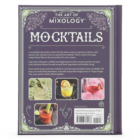 The Art of Mixology Mocktails: Flavorful Non-Alcoholic Cocktail Recipes