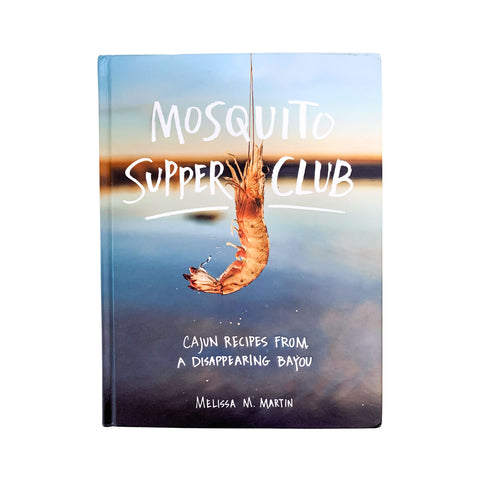 Mosquito Supper Club Cookbook