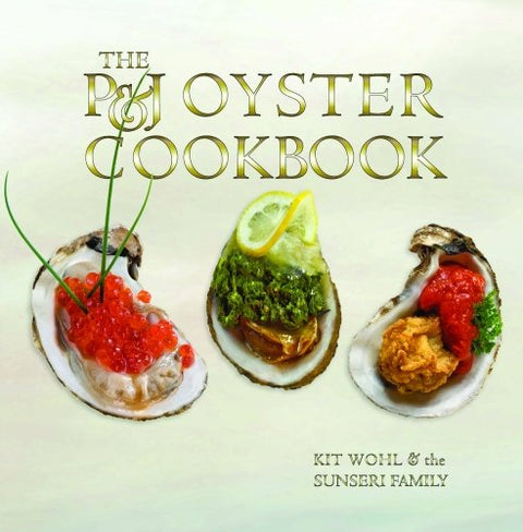 The P&J Oyster Cookbook