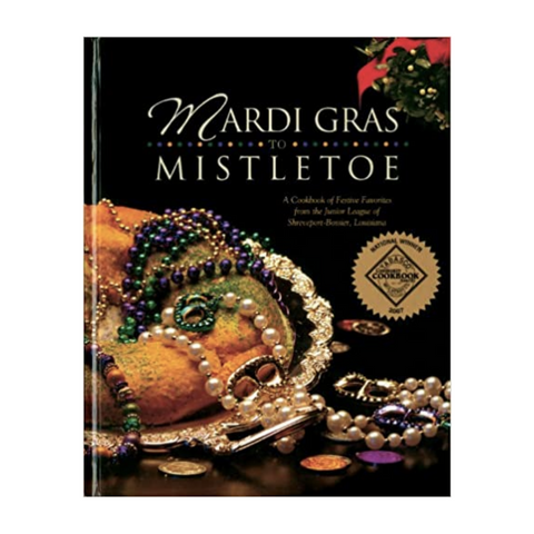 Mardi Gras to Mistletoe Cookbook