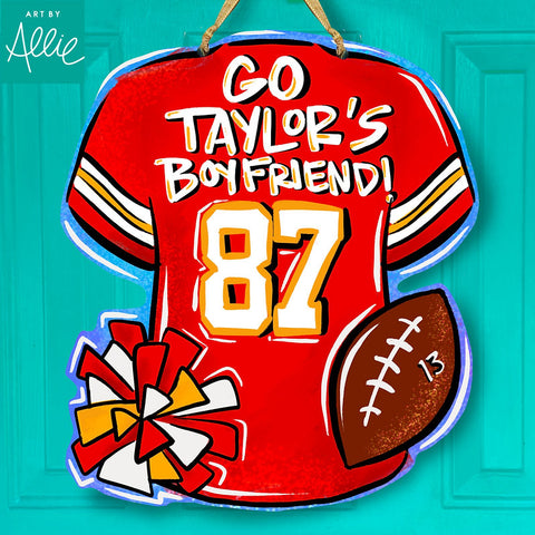 Go Taylor’s Boyfriend Door Hanger