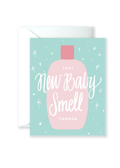 That New Baby Smell Greeting Card - 318 Art Co.