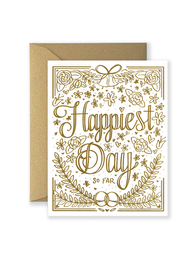 Happiest Day So Far Wedding Greeting Card