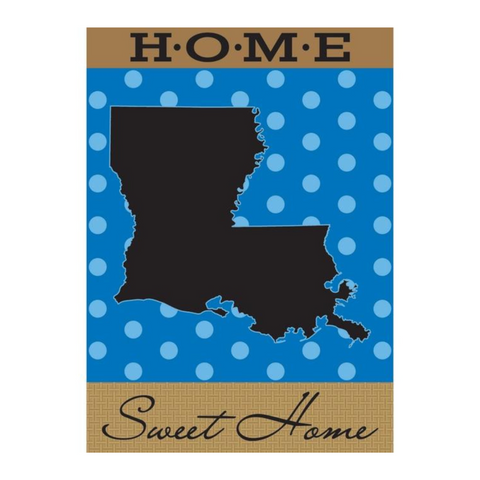 Louisiana Home Sweet Home Garden Flag