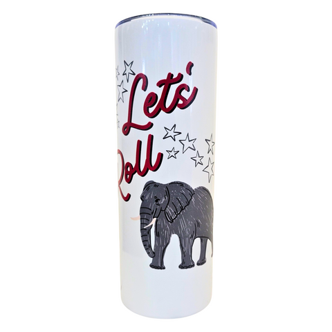 "Let's Roll" 20oz Insulated Tumbler