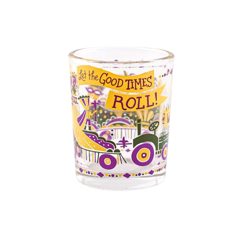Let the Good Times Roll Shot Glass