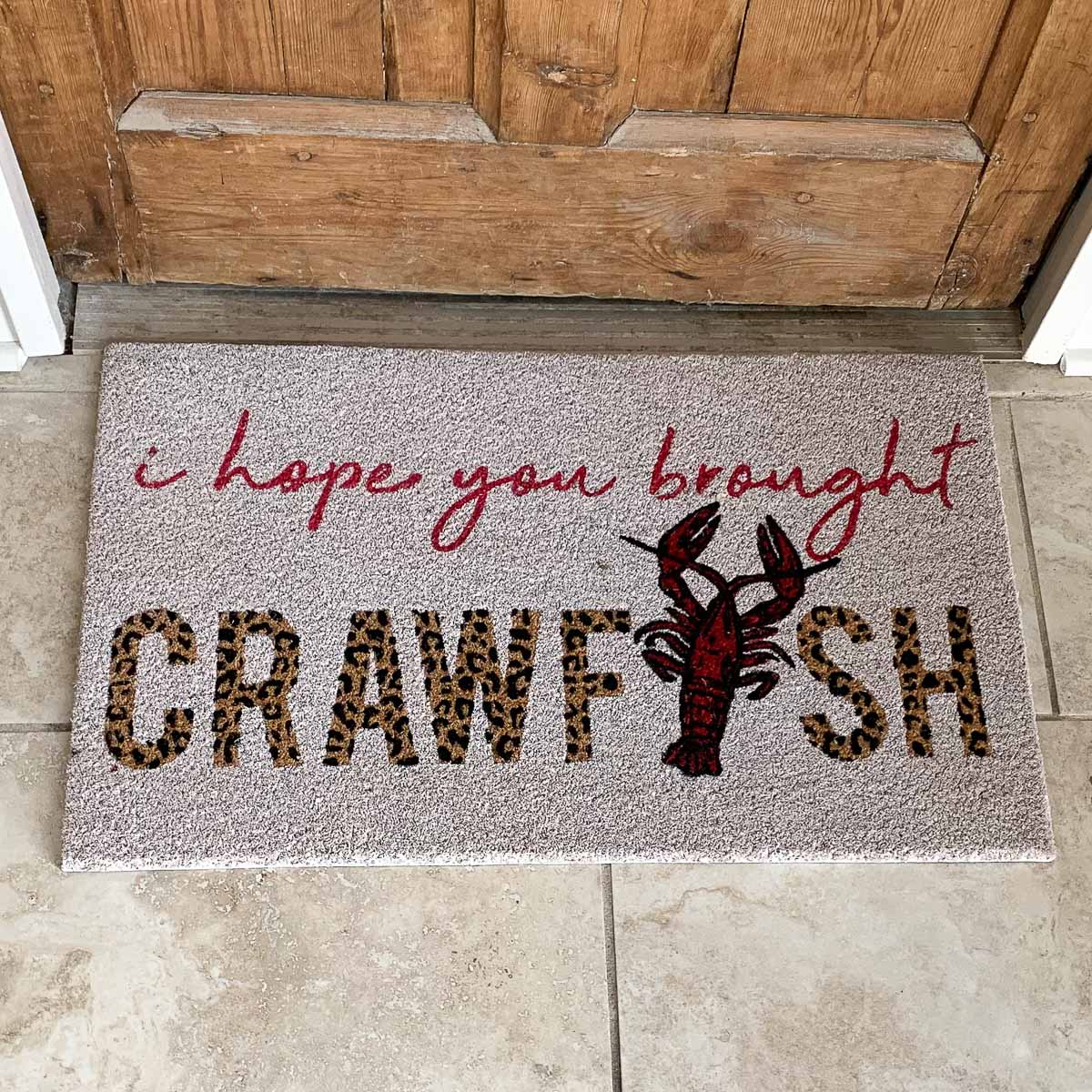 Hope You Brought Crawfish Coir Doormat