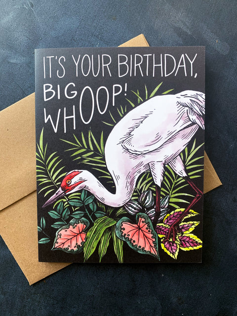It's Your Birthday, Big Whoop!—Greeting Card