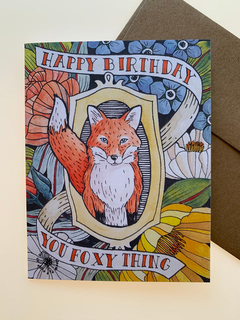 Happy Birthday You Foxy Thing—Greeting Card