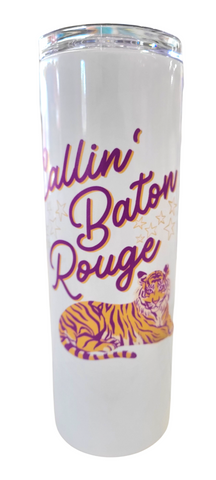 Callin' Baton Rouge 20oz Insulated Tumbler