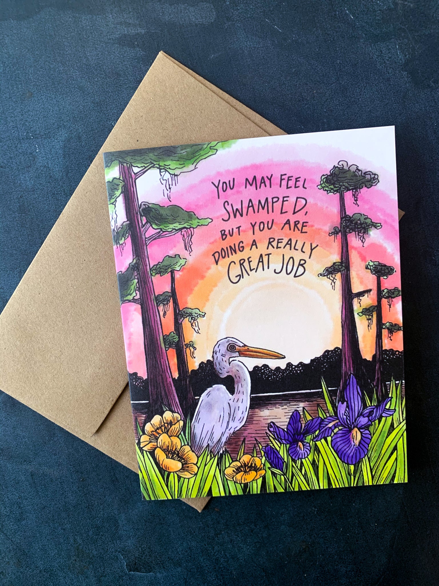 You May Feel Swamped, but You’re Doing a Great Job Card