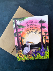 You May Feel Swamped, but You’re Doing a Great Job Card