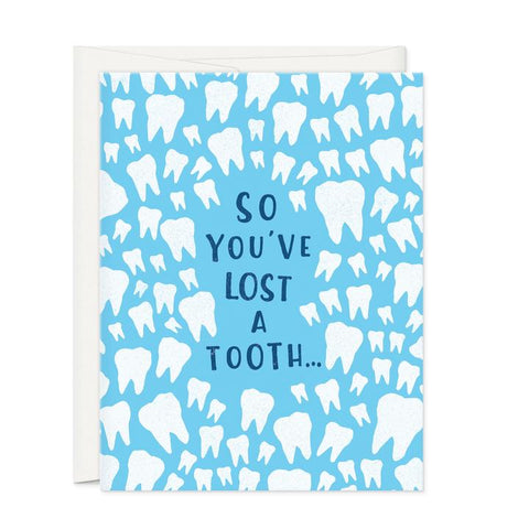 So You've Lost A Tooth-Greeting Card - 318 Art and Garden