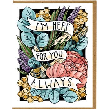 "I'm Here for You Always" Greeting Card