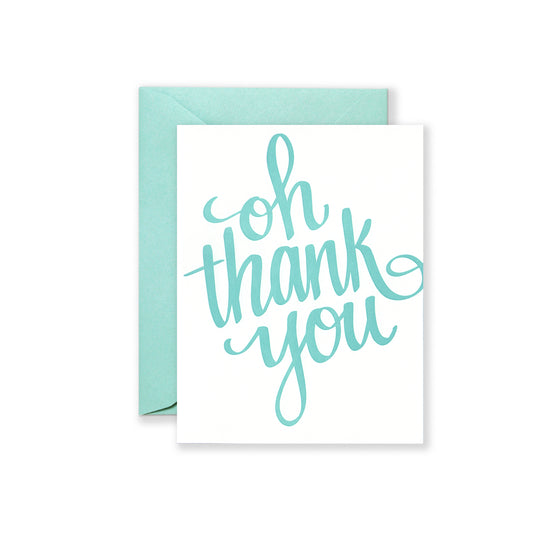 "Oh Thank You" Greeting Card