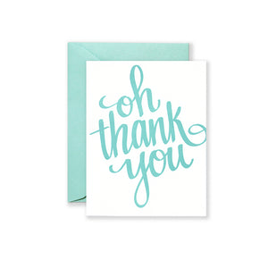 "Oh Thank You" Greeting Card